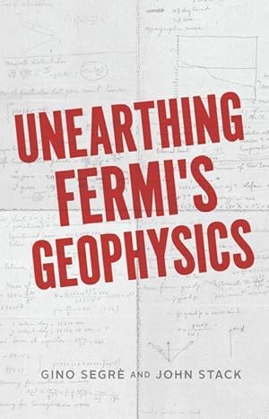 Seller image for Unearthing Fermi\ s Geophysics for sale by moluna