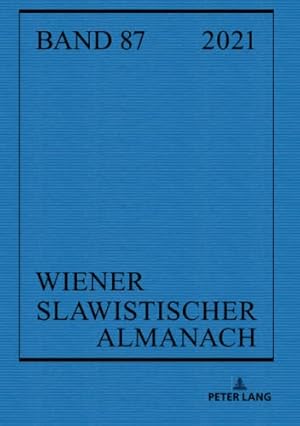 Seller image for Wiener Slawistischer Almanach Band 87. 2021 / Wiener Slawistischer Almanach ; 87 for sale by Fundus-Online GbR Borkert Schwarz Zerfa