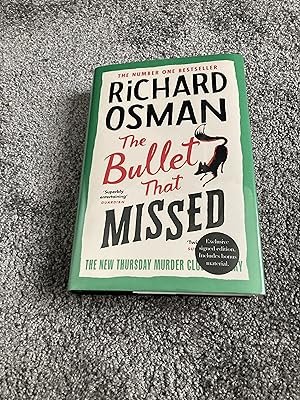 Seller image for THE BULLET THAT MISSED (THURSDAY MURDER CLUB 3): SIGNED TRADE UK FIRST EDITION HARDCOVER WITH EXCLUSIVE CONTENT for sale by Books for Collectors