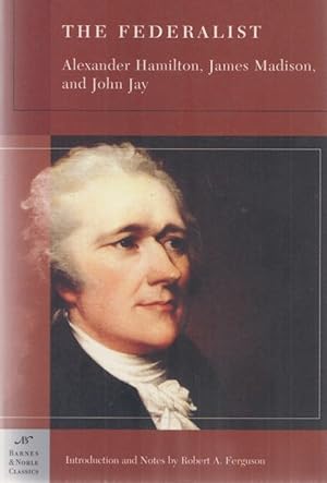 Bild des Verkufers fr The Federalist. Barnes & Noble Classics. zum Verkauf von Fundus-Online GbR Borkert Schwarz Zerfa
