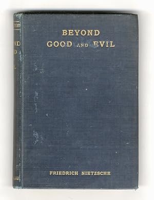 Beyond Good and Evil Prelude to a Philosophy of the Future by Friedrich Nietzsche Authorised Tran...