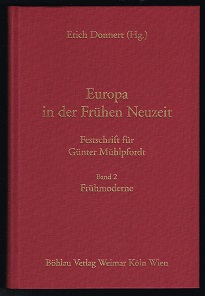 Bild des Verkufers fr Europa in der Frhen Neuzeit, Band 2: Frhmoderne [Festschrift fr Gnter Mhlpfordt]. - zum Verkauf von Libresso Antiquariat, Jens Hagedorn