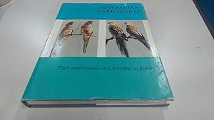 Bild des Verkufers fr Australian Parrakeets Their Maintenance And Breeding In Europe zum Verkauf von BoundlessBookstore