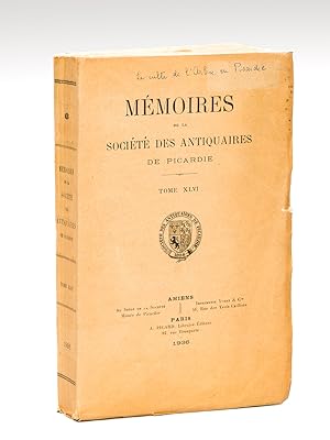 Le Culte de l'Arbre et de la Forêt en Picardie. Essai sur le Folklore Picard [ Edition originale ...