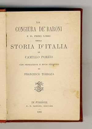 La Congiura de' baroni, e il primo libro della Storia d'Italia (.) Con prefazione e note storiche...