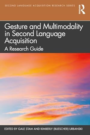 Bild des Verkufers fr Gesture and Multimodality in Second Language Acquisition : A Research Guide zum Verkauf von AHA-BUCH GmbH