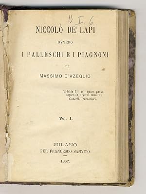 Niccolò de' Lapi, ovvero i Palleschi e i Piagnoni.