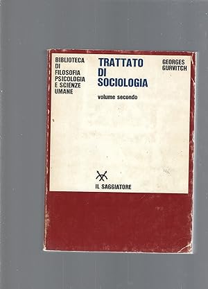 TRATTATO DI SOCIOLOGIA vol 2