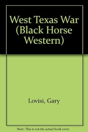 Bild des Verkufers fr West Texas War (Black Horse Western) zum Verkauf von WeBuyBooks