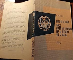 Gioas Re di Giuda. Isacco figura del redentore. Per la festività del S.Natale