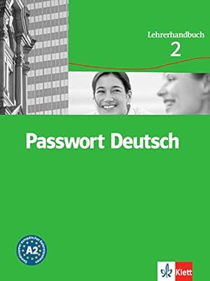Image du vendeur pour Passwort Deutsch in drei Banden: Lehrerhandbuch 2: 0 mis en vente par WeBuyBooks