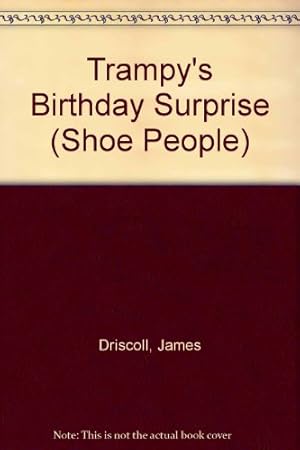 Bild des Verkufers fr Trampy's Birthday Surprise (Shoe People S.) zum Verkauf von WeBuyBooks