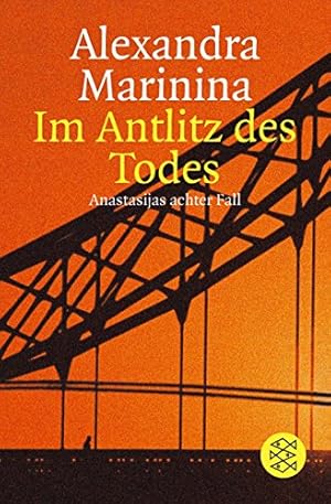 Imagen del vendedor de Im Antlitz des Todes: Anastasijas achter Fall Roman a la venta por Modernes Antiquariat an der Kyll