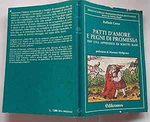 Patti d'amore e pegni di promessa con una appendice di scritti rari