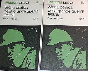 Storia politica della grande guerra 1915/18. Volume I II