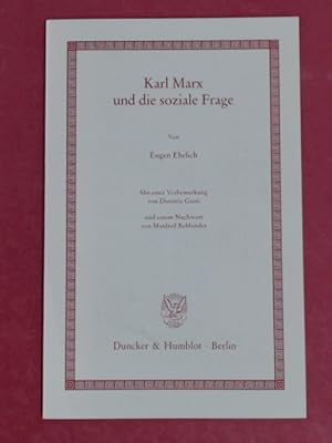 Karl Marx und die soziale Frage. Mit einer Vorbemerkung von Dimitrie Gusti und einem Nachwort von...