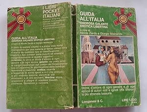 Immagine del venditore per Guida all'Italia amorosa, galante, erotica, libertina venduto da librisaggi