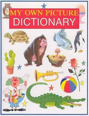 Seller image for My Own Picture Dictionary for sale by WeBuyBooks