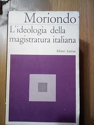 L' ideologia della magistratura italiana