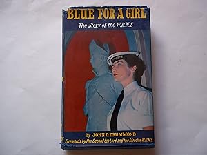 Seller image for Blue for a Girl. The Story of the W.R.N.S. for sale by Carmarthenshire Rare Books