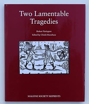 Two Lamentable Tragedies (The Malone Society)