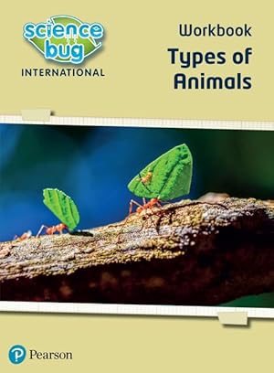 Immagine del venditore per Science Bug: Types of animals Workbook venduto da moluna