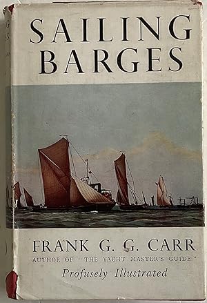 Seller image for SAILING BARGES for sale by Chris Barmby MBE. C & A. J. Barmby
