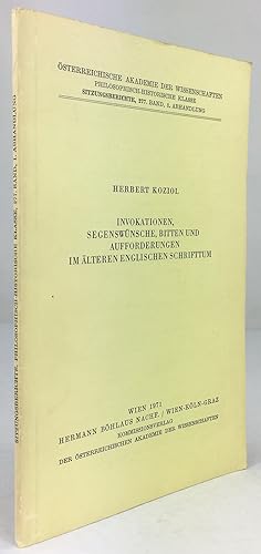 Seller image for Invokationen, Segenswnsche, Bitten und Aufforderungen im lteren englischen Schrifttum. for sale by Antiquariat Heiner Henke