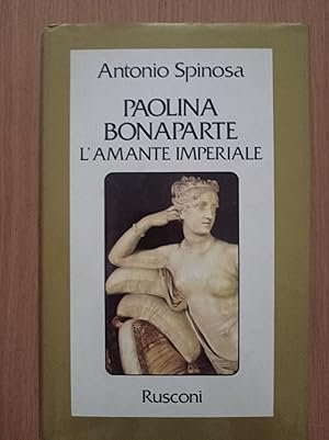 Paolina Bonaparte l'amente imperiale