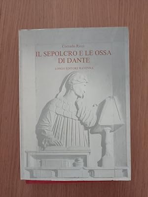 Il sepolcro e le ossa di Dante