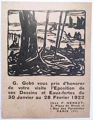 Seller image for G. Gob vous prie d'honorer de votre visite l'Exposition de ses dessins et Eaux-fortes du 30 Janvier au 28 Fvrier 1922. for sale by pages volantes