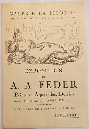 Exposition de A.A. Feder. Peinture, aquarelles, dessins du 6 au 21 janvier 1922. A la Galerie La ...