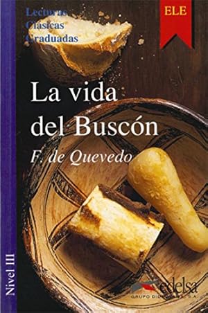 Bild des Verkufers fr La Vida Del Buscon: Francisco de Quevedo ; adapt. R. Gil Grimau (Lecturas Clasicas Graduadas - Level 3) zum Verkauf von WeBuyBooks