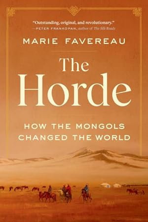 Bild des Verkufers fr The Horde: How the Mongols Changed the World zum Verkauf von moluna