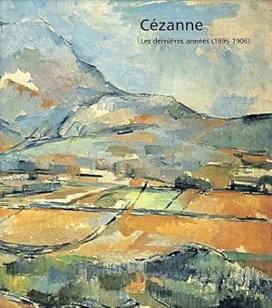 Bild des Verkufers fr Czanne, les dernires annes : 1895-1906 : [Paris], Grand Palais, 20 avril-23 juillet 1978 zum Verkauf von Papier Mouvant