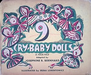 Imagen del vendedor de 9 Cry-Baby Dolls: A Folk Tale a la venta por Klondyke