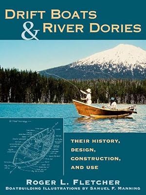 Imagen del vendedor de Drift Boats & River Dories (Paperback) a la venta por CitiRetail