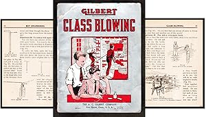 Gilbert Glass Blowing: Experimental Glass Blowing for Boys