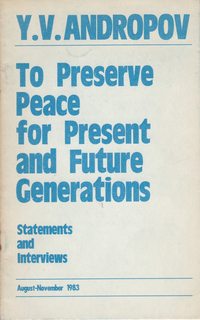 To Preserve Peace for Present and Future Generations: Statements and Interviews, August-November ...