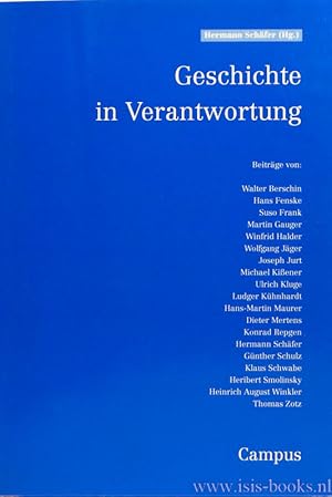 Imagen del vendedor de Geschichte in Verantwortung. Festschrift fr Hugo Ott zum 65. Geburtstag. a la venta por Antiquariaat Isis