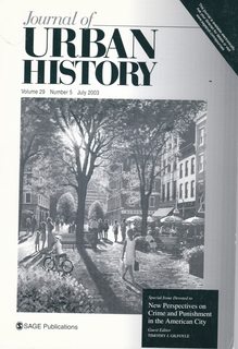 Bild des Verkufers fr Journal of Urban History Vol. 29 No. 5 July 2003: Special Issue-New Perspectives on Crime and Punishment in the American City zum Verkauf von Never Too Many Books