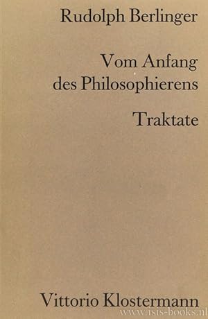 Seller image for Vom Anfang des Philosophierens. Traktate. for sale by Antiquariaat Isis