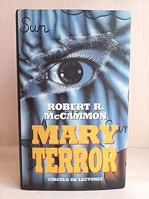 Image du vendeur pour Mary Terror. Robert McCammon. Crculo de lectores, 1992. mis en vente par Bibliomania