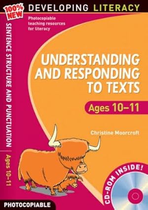 Bild des Verkufers fr Understanding and Responding to Texts: Ages 10-11: For Ages 10-11 (100% New Developing Literacy) zum Verkauf von WeBuyBooks