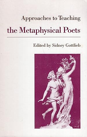 Immagine del venditore per Approaches to Teaching the Metaphysical Poets (Approaches to Teaching World Literature) venduto da A Cappella Books, Inc.