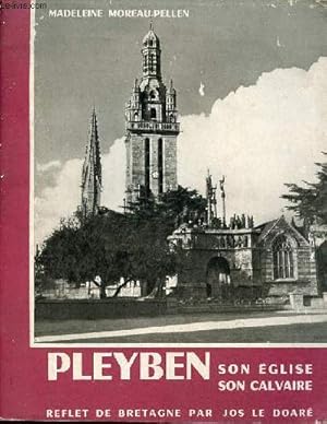 Imagen del vendedor de Pleyben son glise son calvaire - Collection reflet de Bretagne a la venta por Le-Livre