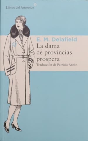 Imagen del vendedor de La dama de provincias prospera a la venta por Librera Alonso Quijano