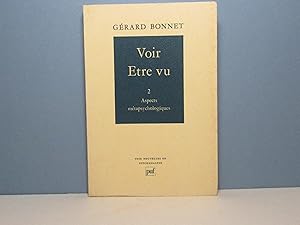 Voir. Etre vu. 2. Aspects métapsychologiques