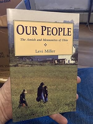 Seller image for Our People: The Amish and Mennonites of Ohio for sale by A.C. Daniel's Collectable Books