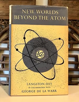 Seller image for New Worlds Beyond the Atom for sale by Long Brothers Fine & Rare Books, ABAA